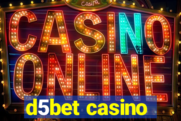 d5bet casino